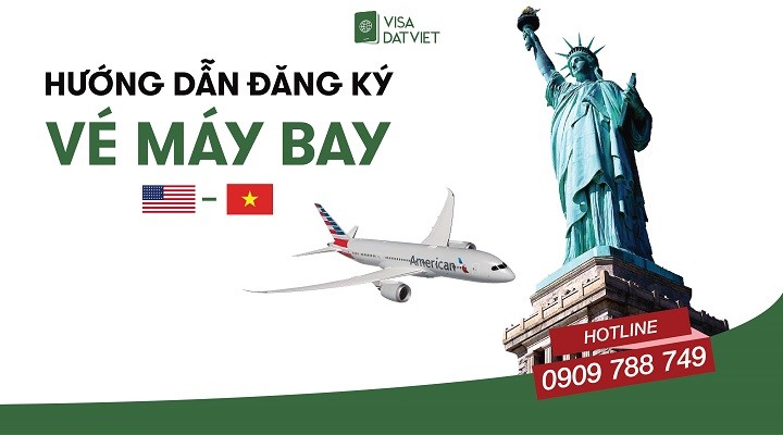 Hướng Dẫn Đăng Ký Vé Máy Bay Về Việt Nam Từ Mỹ Chi Tiết Từ A Đến Z